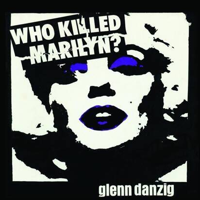 Okładka Glenn Danzig - Who Killed Marilyn LP PICTURE