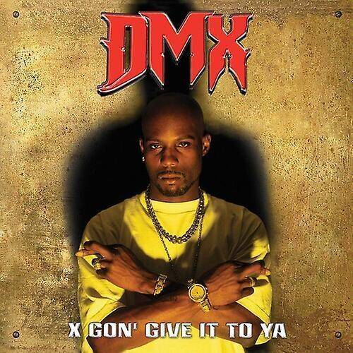 Okładka DMX - X Gon' Give It To Ya