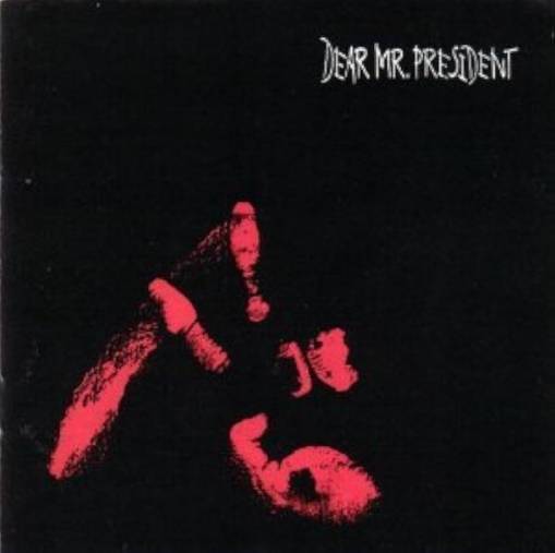 Okładka Dear Mr. President - Dear Mr. President [EX]