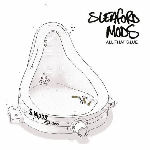 Okładka SLEAFORD MODS - All That Glue