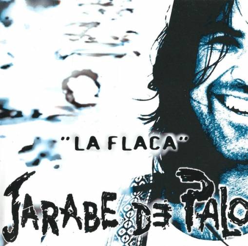 Okładka Jarabe De Palo - La Flaca [EX]