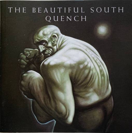 Okładka The Beautiful South - Quench [EX]