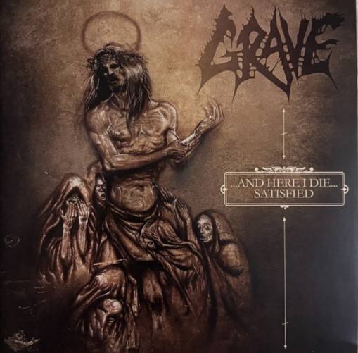 Okładka Grave - And Here I Die Satisfied