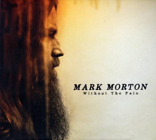 Okładka Morton, Mark - Without The Pain