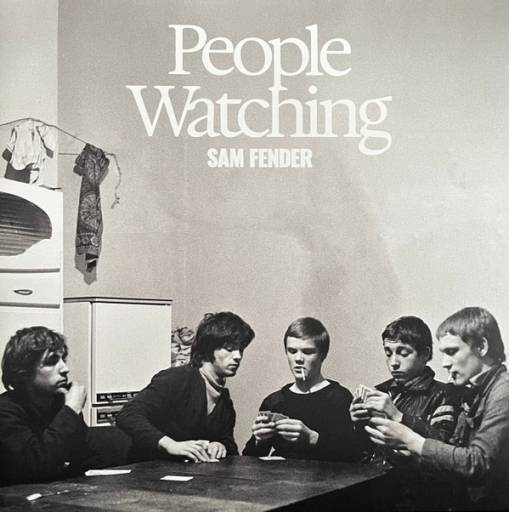 Okładka FENDER, SAM - PEOPLE WATCHING (LP)