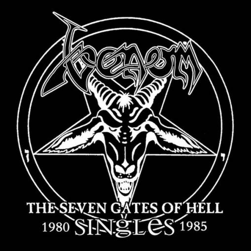 Okładka Venom - Seven Gates Of Hell : Singles 1980 - 1985