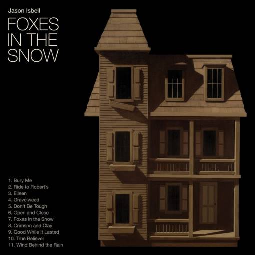 Okładka Isbell, Jason - Foxes In The Snow