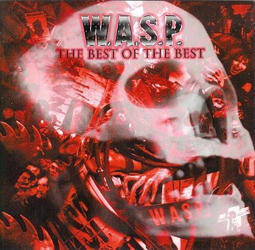 Okładka W.A.S.P. - The Best Of The Best LP