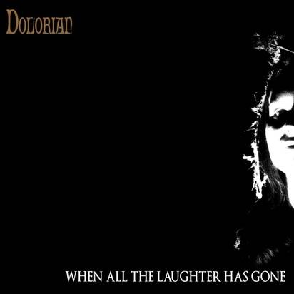 Okładka Dolorian - When All The Laughter Has Gone