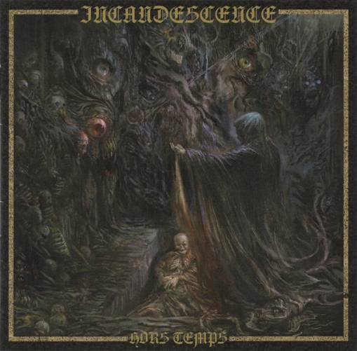 Okładka Incandescence - Hors Temps