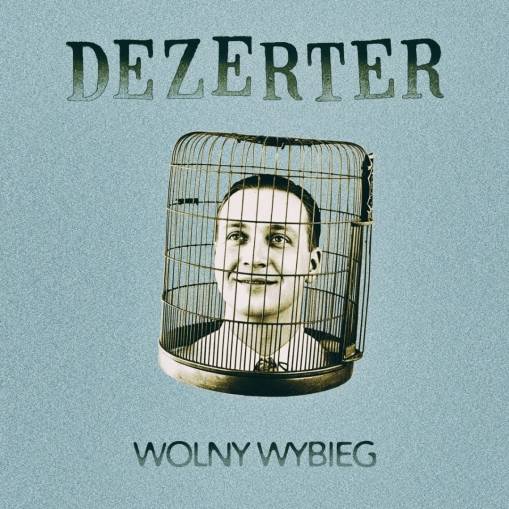 Okładka Dezerter - Wolny wybieg