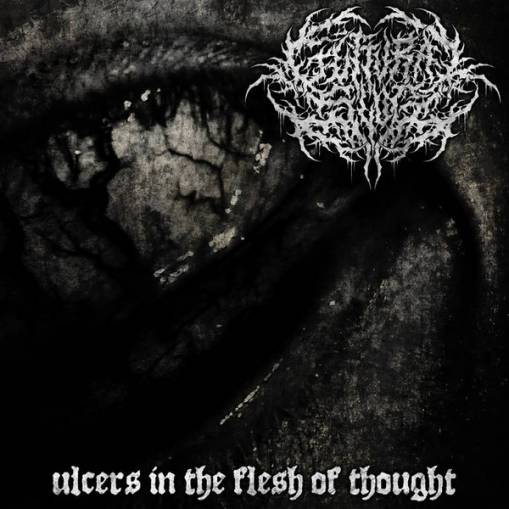 Okładka Guttural Slug - Ulcers In The Flesh Of Thought