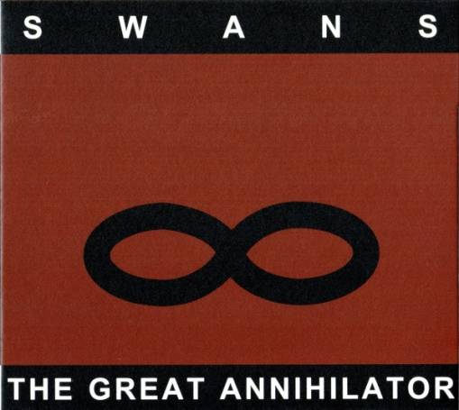 Okładka Swans - The Great Annihilator
