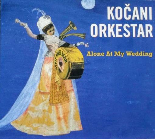 Okładka Kocani Orkestar - Alone At My Wedding