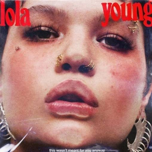 Okładka LOLA YOUNG - THIS WASN'T MEANT FOR YOU ANYWAY