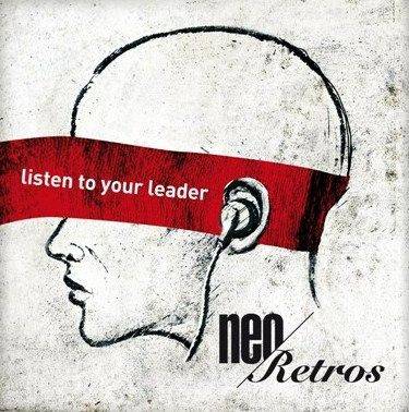 Okładka Neo Retros - Listen To Your Leader [VG]