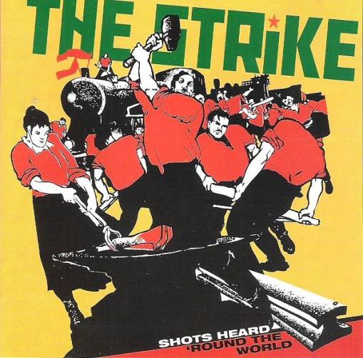 Okładka The Strike - Shots Heard 'Round The World