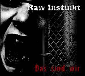 Okładka Raw Instinkt - Das Sind Wir