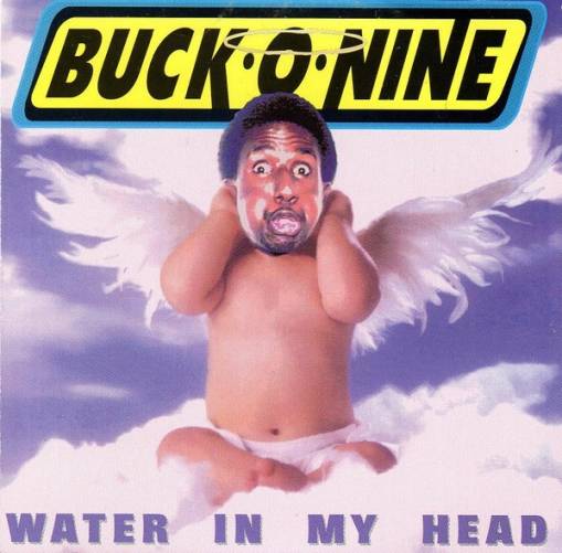 Okładka Buck-O-Nine - Water In My Head