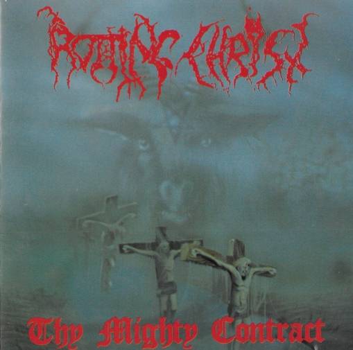 Okładka Rotting Christ - Thy Mighty Contract