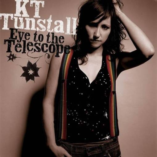 Okładka KT Tunstall - Eye To The Telescope [EX]