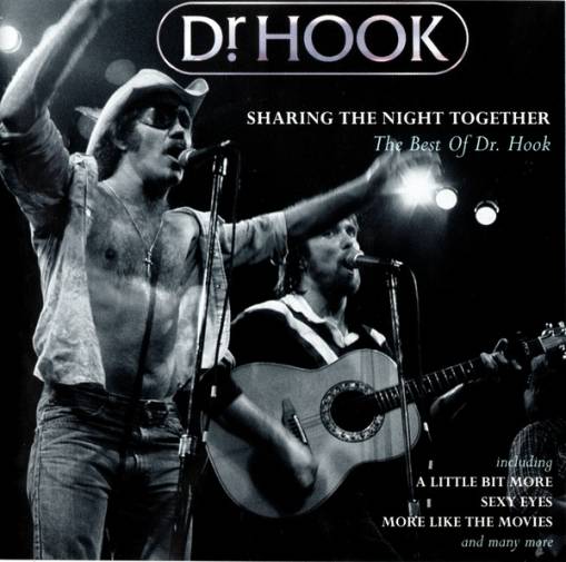 Okładka Dr. Hook - Sharing The Night Together (The Best Of Dr. Hook) [EX]