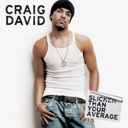 Okładka Craig David - Slicker Than Your Average [G]