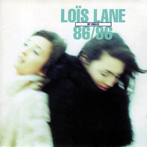 Okładka Lois Lane - Hit Singles 86/96 [EX]