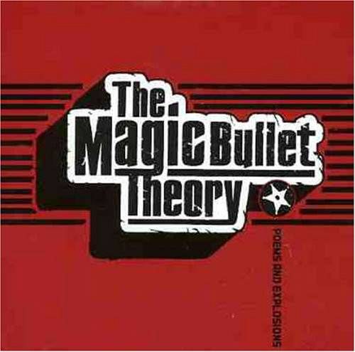 Okładka The Magic Bullet Theory - Poems And Explosions [EX]