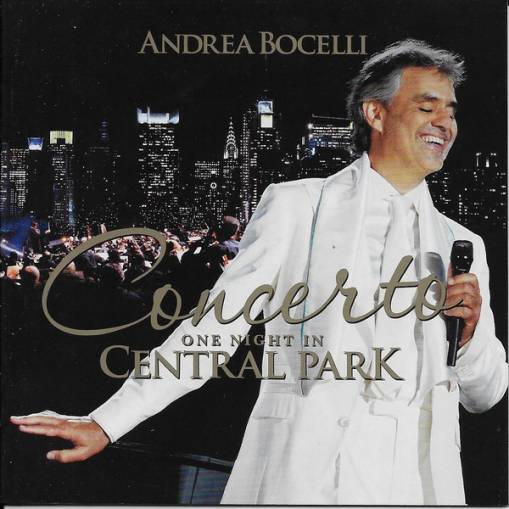 Okładka ANDREA BOCELLI - CONCERTO: ONE NIGHT IN CENTRAL PARK