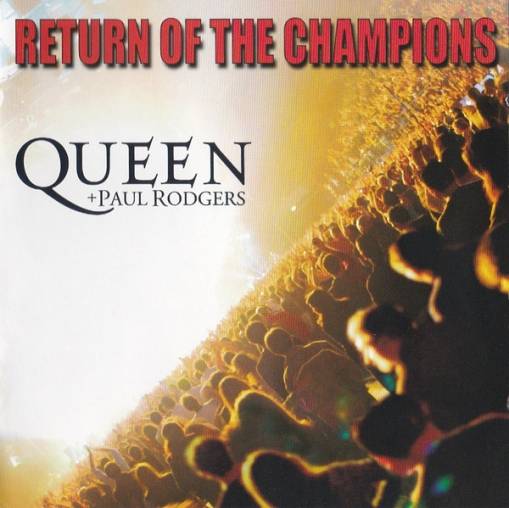 Okładka QUEEN + PAUL RODGERS - RETURN OF THE CHAMPIONS