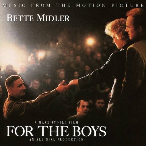 Okładka *Bette Midler - For The Boys - Music From The Motion Picture [VG]