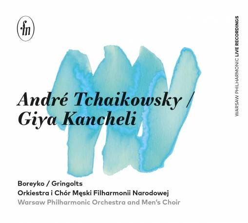 Okładka Orkiestra i Chór Męski Filharmonii Narodowej - Andrzej Czajkowski (Andre Tchaikowsky)/Giya Kancheli