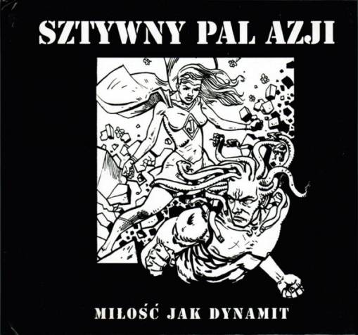 Okładka Sztywny Pal Azji - Miłość Jak Dynamit [EX]