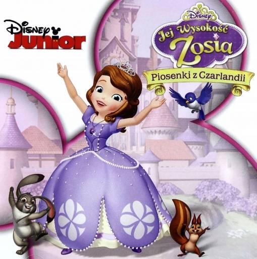 Okładka SOUNDTRACK DISNEY - JEJ WYSOKOŚĆ ZOSIA - PIOSENKI Z CZARLANDII (PL)