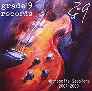 Okładka Various - Grade 9 Records - Metropolis Sessions 2007-2009 [NM]