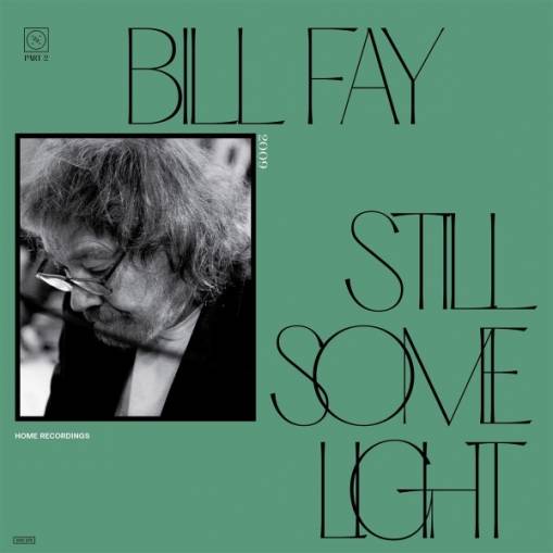 Okładka Bill Fay - Still Some Light Part 2 LP