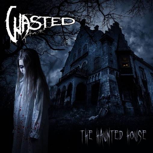 Okładka Wasted - The Haunted House