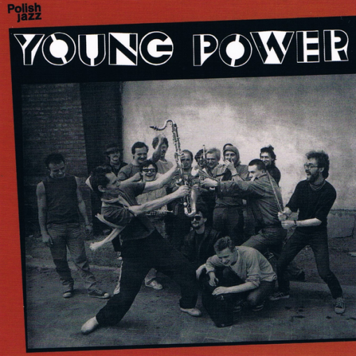 Okładka YOUNG POWER - YOUNG POWER / POLISH JAZZ VOL. 72