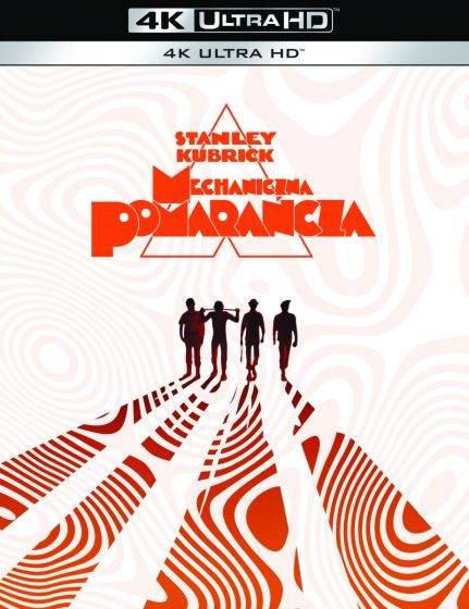 Okładka Stanley Kubrick - MECHANICZNA POMARANCZA (BD 4K)