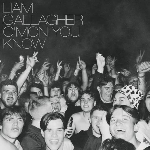 Okładka LIAM GALLAGHER - C'MON YOU KNOW (DELUXE EDITION)