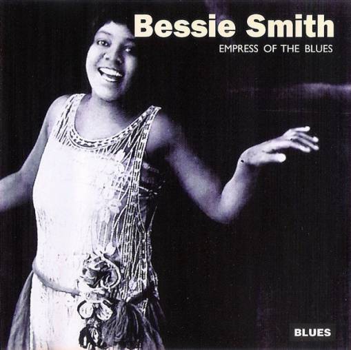 Okładka Bessie Smith - Empress Of The Blues [NM]