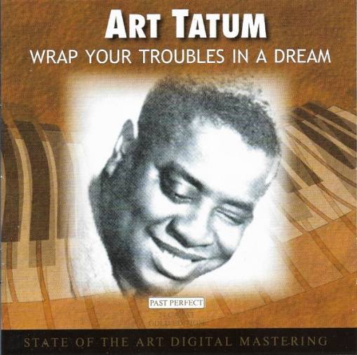 Okładka Art Tatum - Wrap Your Troubles In A Dream [NM]