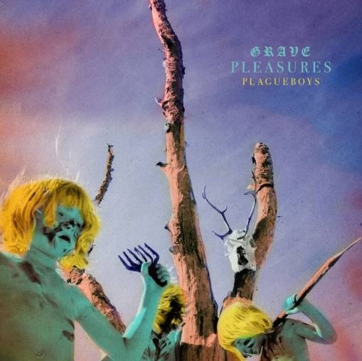 Okładka Grave Pleasures - Plagueboys