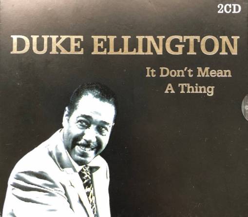 Okładka Duke Ellington - It Don't Mean A Thing (2CD) [NM]