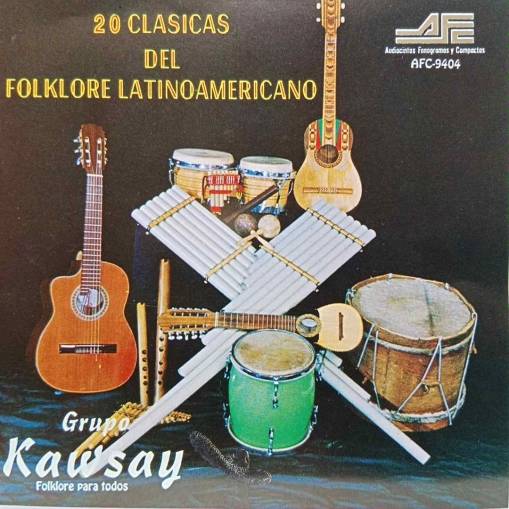 Okładka Grupo Kawsay - 20 Clasicas Del Folklore Latinoamericano [NM]