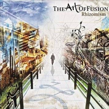 Okładka The Art Of Fusion - Rhizomism [NM]