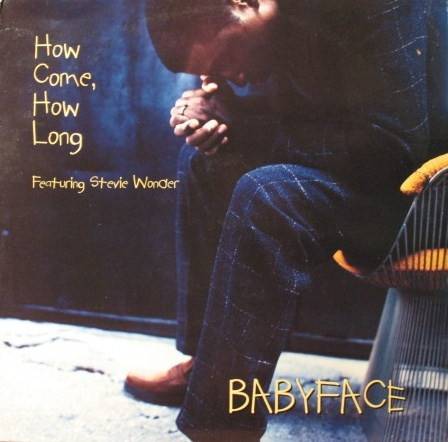 Okładka Babyface - How Come, How Long [NM]