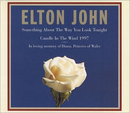 Okładka Elton John - Something About The Way You Look Tonight / Candle In The Wind 1997 [EX]