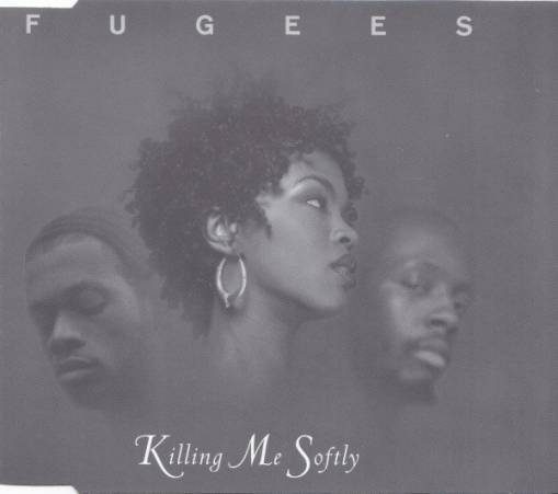 Okładka Fugees - Killing Me Softly [VG]